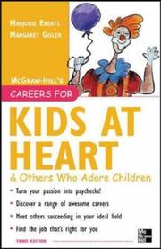 Cover of: Careers for kids at heart and others who adore children by Marjorie Eberts