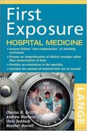 First exposure to internal medicine by Charles H. Griffith, Andrew R. Hoellein