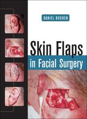 Cover of: Skin Flaps in Facial Surgery | Daniel Buchen