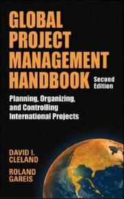 Cover of: Global Project Management Handbook: Planning, Organizing and Controlling International Projects, Second Edition (Handbook)