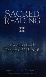 Sacred Reading for Advent and Christmas 2015'2016 by Apostleship of Prayer