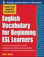 Cover of: Practice Makes Perfect: English Vocabulary For Beginning ESL Learners (Practice Makes Perfect)