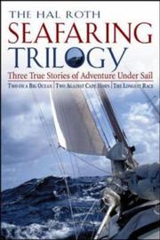 Cover of: The Hal Roth Seafaring Trilogy