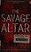Cover of: The savage altar