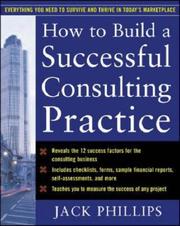 Cover of: How to Build a Successful Consulting Practice by Jack Phillips