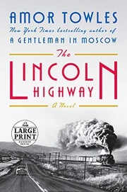 Cover of: The Lincoln Highway: A Novel