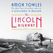 Cover of: The Lincoln Highway by Amor Towles