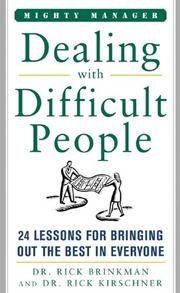 Cover of: Dealing With Difficult People (Mighty Manager) by Dr. Rick Brinkman