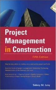 Cover of: Project Management in Construction (McGraw-Hill Professional Engineering) by Sidney M. Levy