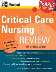 Cover of: Critical Care Nursing Review (Pearls of Wisdom) by William Gossman, Scott H. Plantz, Sheryl L. Gossman, Roger Skebelsky, Brent Grady, Nicholas Lorenzo