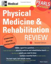 Cover of: Physical Medicine and Rehabilitation Review (Pearls of Wisdom) by Robert Kaplan
