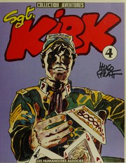 Cover of: Sergent Kirk 4. by Hugo Pratt