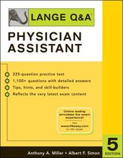 Cover of: Lange Q&A for the Physician Assistant (Lange Q&a) by Anthony A. Miller, Albert F. Simon, Anthony A. Miller, Albert F. Simon