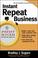 Cover of: Instant repeat business