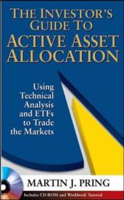 The investor's guide to active asset allocation by Martin J. Pring