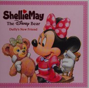 Cover of: ShellieMay: the Disney bear : Duffy's new friend