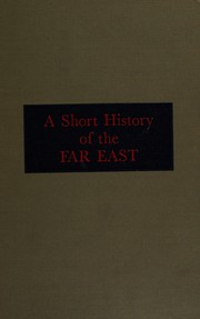 Cover of: A short history of the Far East.