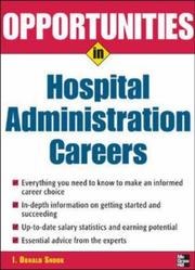 Cover of: Opportunities in Hospital Administration Careers (Opportunities in)