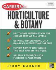 Cover of: Careers in Horticulture and Botany (Professional Career Series) by Jerry Garner