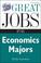 Cover of: Great Jobs for Economics Majors (Great Jobs Series)