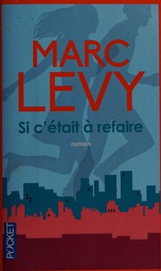 Cover of: Si c'était à refaire