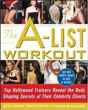 Cover of: The A-List Workout by Alyssa Shaffer, Alyssa Shaffer