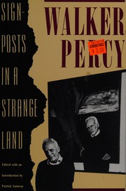 Cover of: Signposts in a strange land by Walker Percy