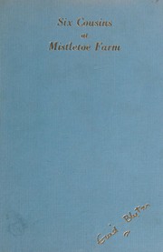 Cover of: Six cousins at Mistletoe Farm by Enid Blyton