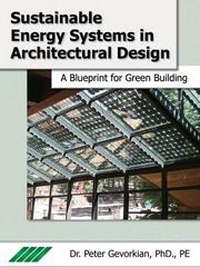 Cover of: Sustainable energy systems in architectural design: a blueprint for green building