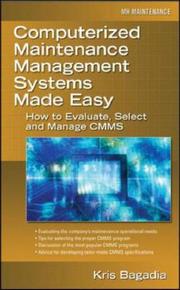 Cover of: Computerized Maintenance Management Systems Made Easy