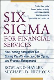 Cover of: Six Sigma for Financial Services: How Leading Companies Are Driving Results Using Lean, Six Sigma, and Process Management