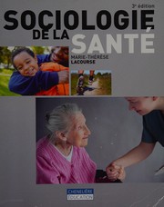 Cover of: Sociologie de la santé by Marie-Thérèse Lacourse