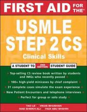 Cover of: First Aid for the USMLE Step 2 CS (First Aid) by Tao Le, Vikas Bhushan