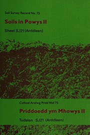 Cover of: Soils in Powys: Priddoedd ym Mhowys. 2, Sheet SJ21 (Arddleen) = Tudalen SJ21 (Arddleen)