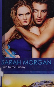 Cover of: Sold to the Enemy by Sarah Morgan
