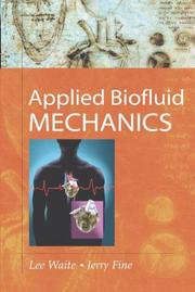 Cover of: Applied Biofluid Mechanics by Lee Waite, Jerry Fine