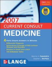 Cover of: Current Consult Medicine 2007 (Current Consult Medicine) by Maxine A. Papadakis, Stephen J. McPhee, Roni F. Zeiger