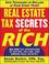 Cover of: Real Estate Tax Secrets of the Rich
