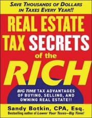 Cover of: Real Estate Tax Secrets of the Rich by Sandy Botkin