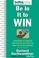 Cover of: Be In It to Win