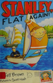 Cover of: Stanley, flat again!