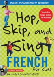 Cover of: Hop, Skip, and Sing French (Hop Skip & Sing) by Ana Lomba, Dominique Wenzel