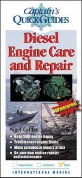 Cover of: Diesel Engine Care and Repair (Captain's Quick Guides) by Nigel Calder
