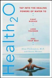 Cover of: Health 2 - 0 by Alexa Fleckenstein, Roanne Weisman, Alexa Fleckenstein, Roanne Weisman