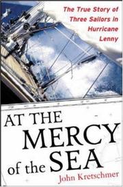 Cover of: At the Mercy of the Sea by John Kretschmer