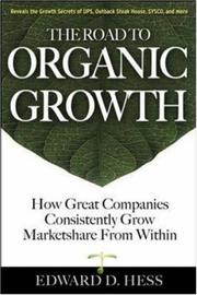 Cover of: The Road to Organic Growth by Edward D. Hess