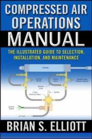 Cover of: Compressed Air Operations Manual by Brian Elliott