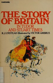 Cover of: The story of Britain: in Tudor and Stuart times