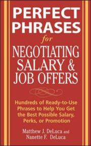 Cover of: Perfect Phrases for Negotiating Salary and Job Offers by Shahbaz Ahmad, Nanette F. DeLuca, Shahbaz Ahmad, Nanette F. DeLuca