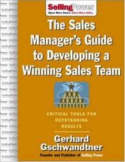 The Sales Manager's Guide to Developing A Winning Sales Team (Sellingpower Library)